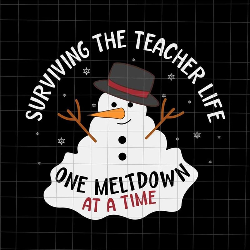 MR-692023121158-surviving-the-teacher-life-one-meltdown-at-a-time-svg-snowman-image-1.jpg