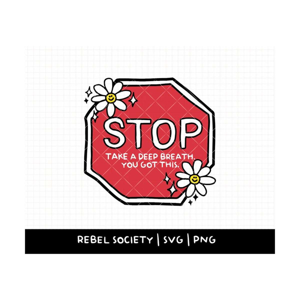 MR-692023121457-svg-png-stop-take-a-deep-breath-trendy-svg-mental-health-image-1.jpg