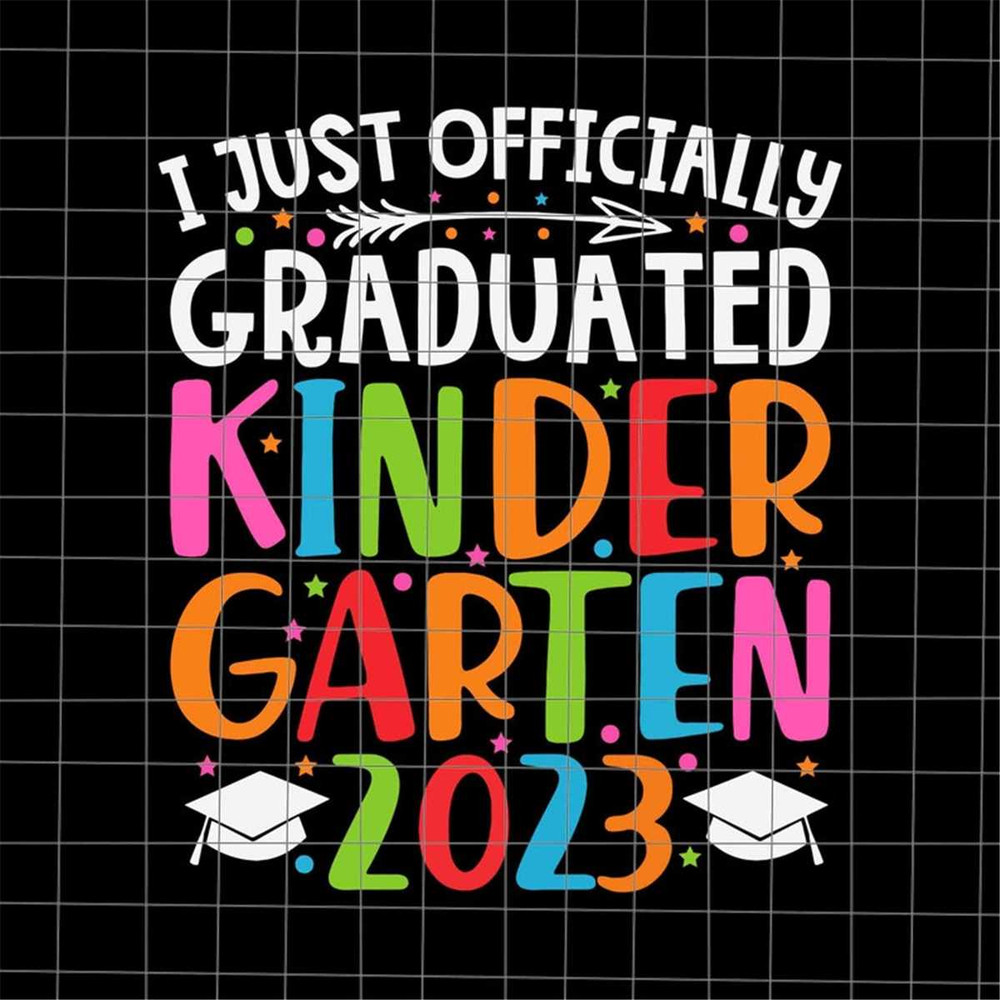 MR-69202313036-i-just-officially-graduated-kindergarten-2023-svg-graduated-image-1.jpg