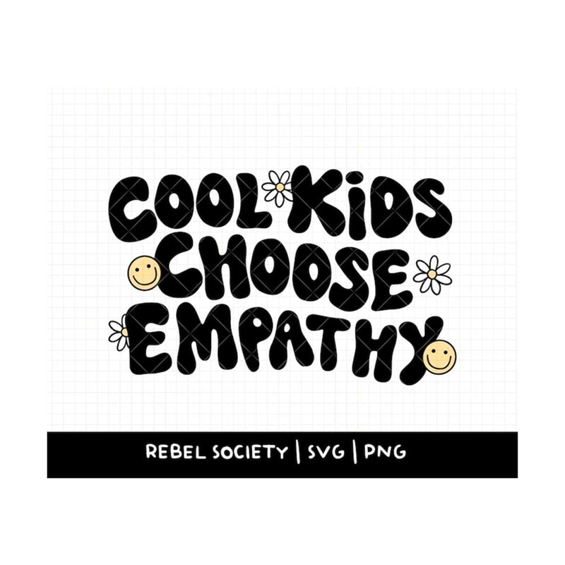 MR-692023135528-cool-kids-choose-empathy-svg-trendy-svg-compassion-kind-image-1.jpg