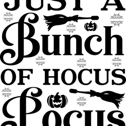 just a bunch of hocus pocus png, halloween png, hocus pocus png, happy halloween png, pumpkins png, ghost png, png file