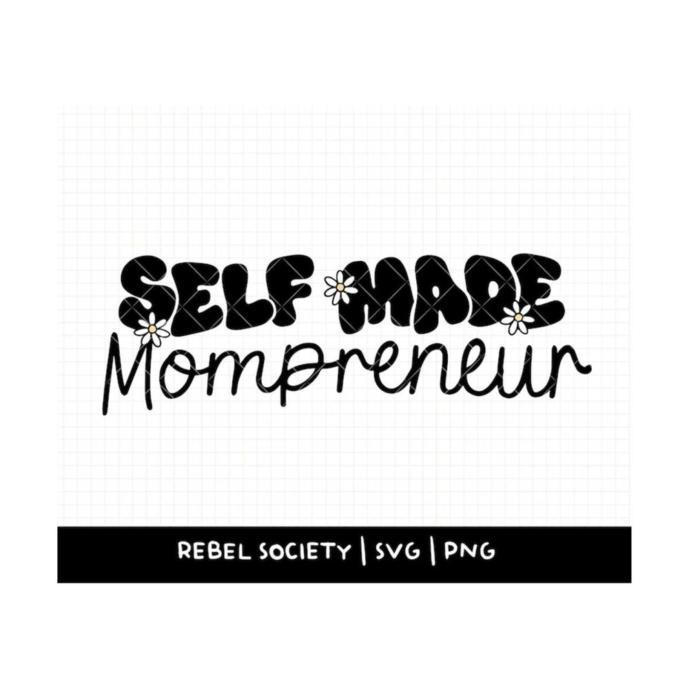 MR-69202314200-mompreneur-svg-trendy-popular-svgs-self-made-woman-image-1.jpg