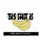 MR-692023143152-this-shit-is-bananas-svg-trendy-t-shirt-designs-cricut-cut-image-1.jpg