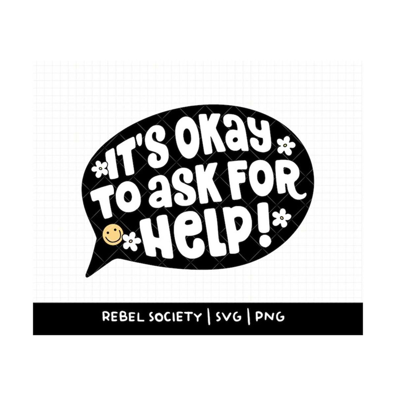 MR-692023143557-its-okay-to-ask-for-help-svg-probably-anxious-trendy-image-1.jpg