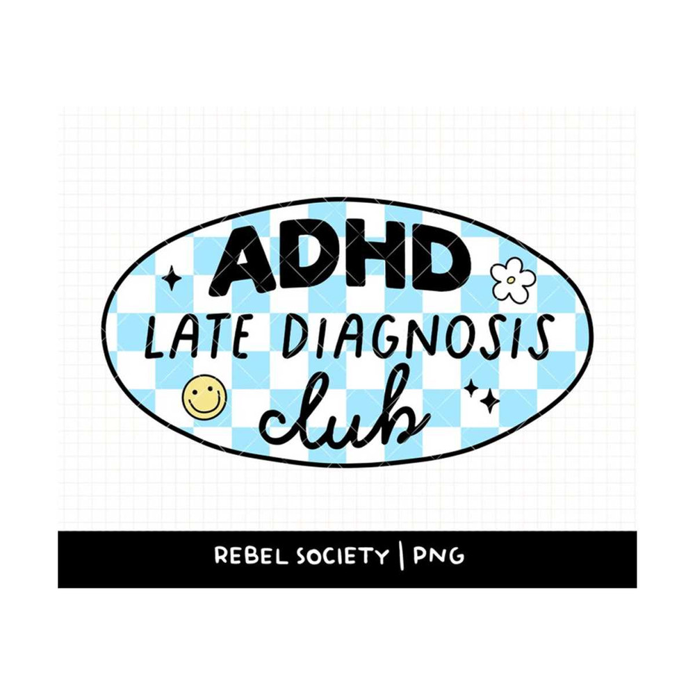 MR-692023145047-adhd-late-diagnosis-club-png-mental-health-awareness-be-image-1.jpg