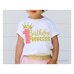 first birthday princess svg, 1st birthday svg, princess svg, baby girl birthday party, crown svg, birthday shirt svg, fi
