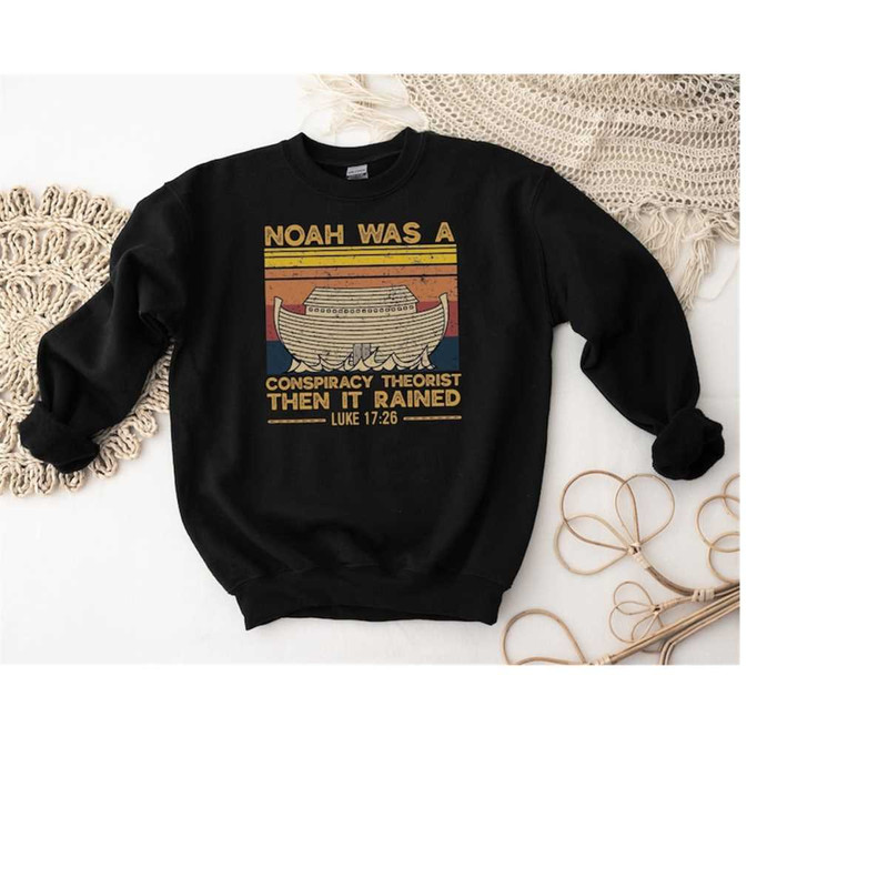 MR-6920231533-noah-conspiracy-theorist-sweatshirt-bible-religious-gift-image-1.jpg
