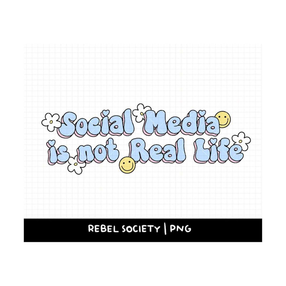 MR-692023151033-social-media-is-not-real-life-png-toxic-positivity-image-1.jpg