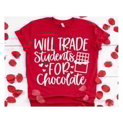valentines day teacher svg, funny valentines day svg, teacher shirt svg, chocolate svg, girl valentines shirt svg cut fi