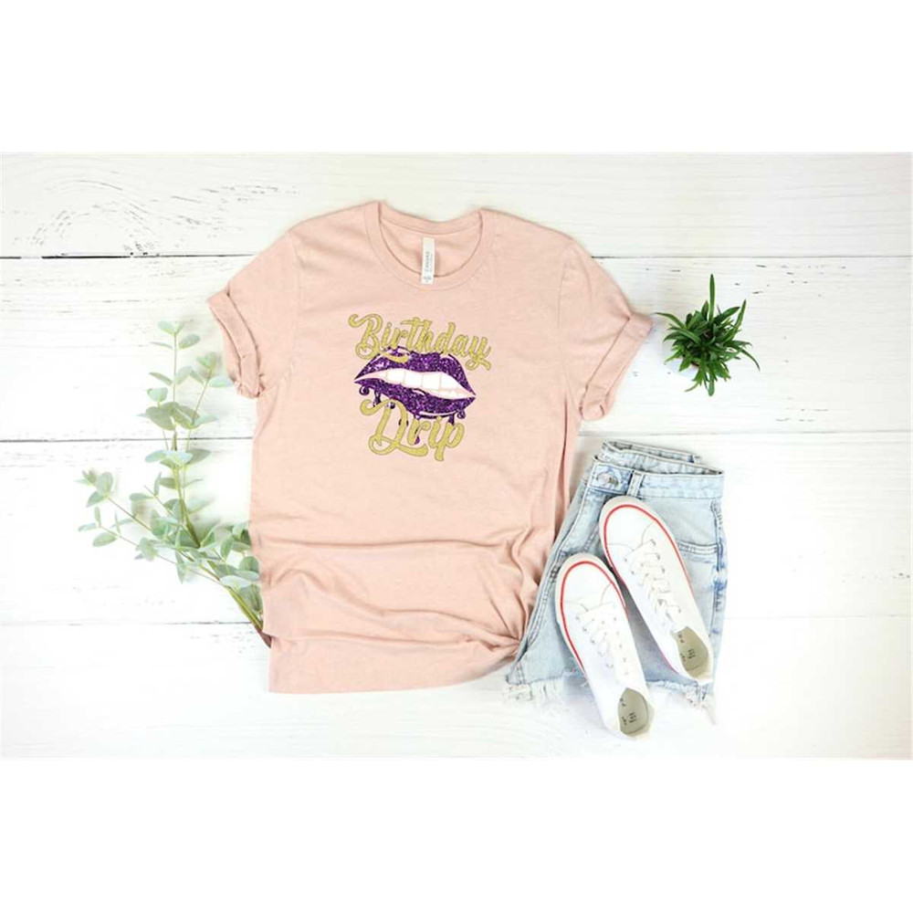 MR-692023151757-birthday-drip-birthday-shirt-birhday-drip-shirt-birthday-image-1.jpg