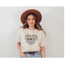 howdy shirt, southern yall, texas t shirt, cowboy rodeo tee, american country music, funny western tshirt, south love gi