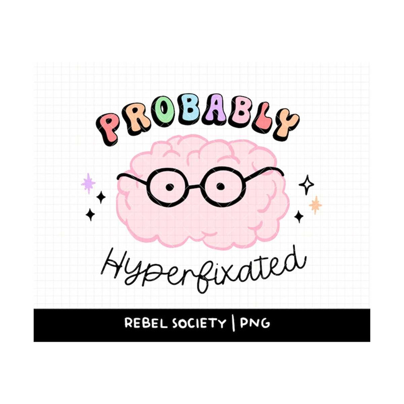 MR-692023152122-probably-hyperfixated-png-mental-health-awareness-brain-with-image-1.jpg