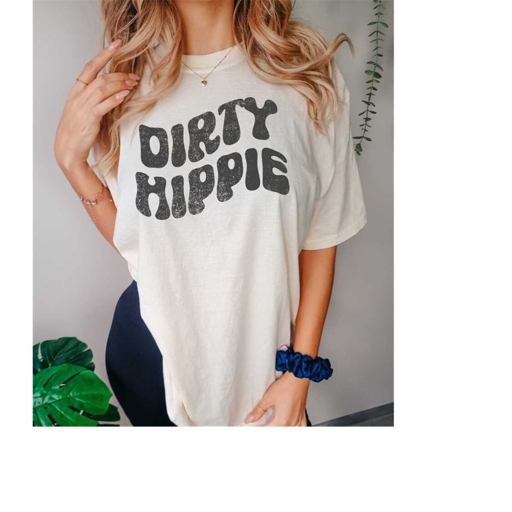 MR-692023152421-comfort-colors-dirty-hippie-shirt-dirty-hippie-tee-retro-image-1.jpg