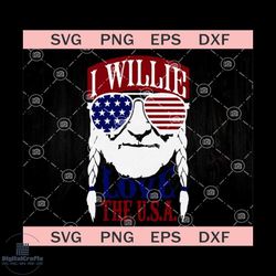 i willie love the usa svg, 4th of july svg, fourth of july svg, willie america flag svg,svg cricut, silhouette svg files