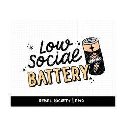 Social Battery Low PNG, I Hate People Pastel Selectively Social Introvert Socially Selective Antisocial Sublimation T-sh