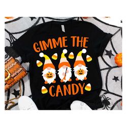 Funny Halloween Svg, Gimme the Candy, Trick or Treat Svg, Kids Halloween Gnomes Svg, Boy Halloween Shirt Svg, Candy Svg