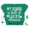 MR-69202317311-my-school-is-full-of-lucky-charms-svg-principal-st-patricks-image-1.jpg
