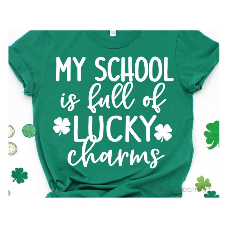 MR-69202317311-my-school-is-full-of-lucky-charms-svg-principal-st-patricks-image-1.jpg