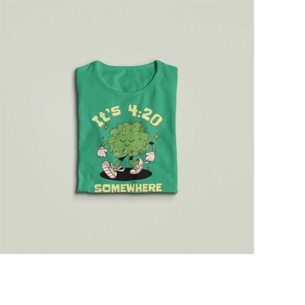 MR-69202317363-its-420-somewhere-shirt-cannabis-shirt-weed-shirt-image-1.jpg