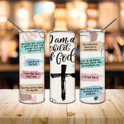 i am a child of god tumbler png, christian gifts 20oz skinny tumbler sublimation, christian tumbler wrap design