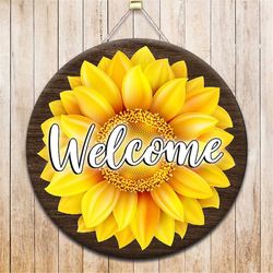 welcome sunflower round door hanger png, wood door hanger sublimation design, round sign png, digital download