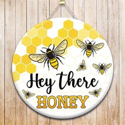 Hey There Honey Round Door Hanger Png, Wood Door Hanger Sublimation Design, Round Sign Png, Digital Download