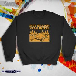 five billion star hotel women&8217s sweatshirt