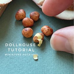 TUTORIAL - miniature potatoes whole and peeled