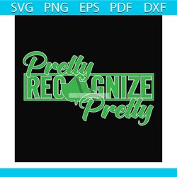 pretty recognize pretty svg, sorority svg, alpha kappa svg, alpha svg, aka svg, future aka svg, aka sorority, alpha kapp