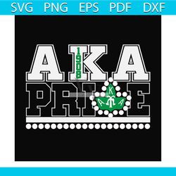 aka pride svg, sorority svg, alpha kappa svg, alpha svg, aka svg, future aka svg, aka sorority, alpha kappa alpha, soror