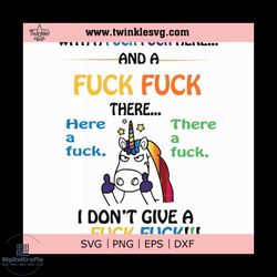 with a fuck fuck here and a fuck fuck there i dont give a fuck fuck svg, png, dxf, eps file fn000370