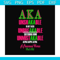 unshakable in my faith svg, sorority svg, alpha kappa svg, alpha svg, aka svg, future aka svg, aka sorority, alpha kappa