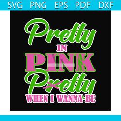 pretty in pink svg, sorority svg, alpha kappa svg, alpha svg, aka svg, future aka svg, aka sorority, alpha kappa alpha,