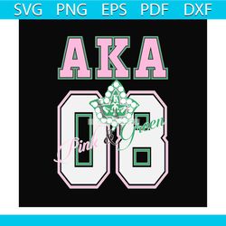 aka pink and green svg, sorority svg, alpha kappa svg, alpha svg, aka svg, future aka svg, aka sorority, alpha kappa alp