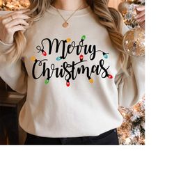 merry christmas sweatshirt, christmas lights sweatshirt, new year shirt, christmas gift, christmas lights sweater, famil