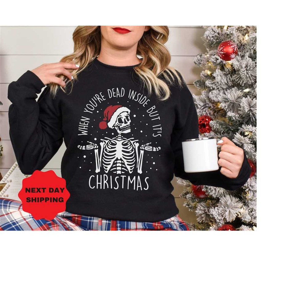 MR-79202393215-when-you-are-dead-inside-but-it-is-christmas-funny-christmas-image-1.jpg