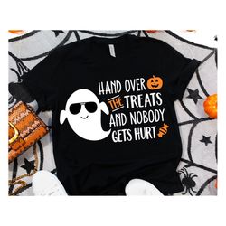 funny halloween svg, hand over the treats and nobody gets hurt, kids halloween shirt svg, boy trick or treat svg files f