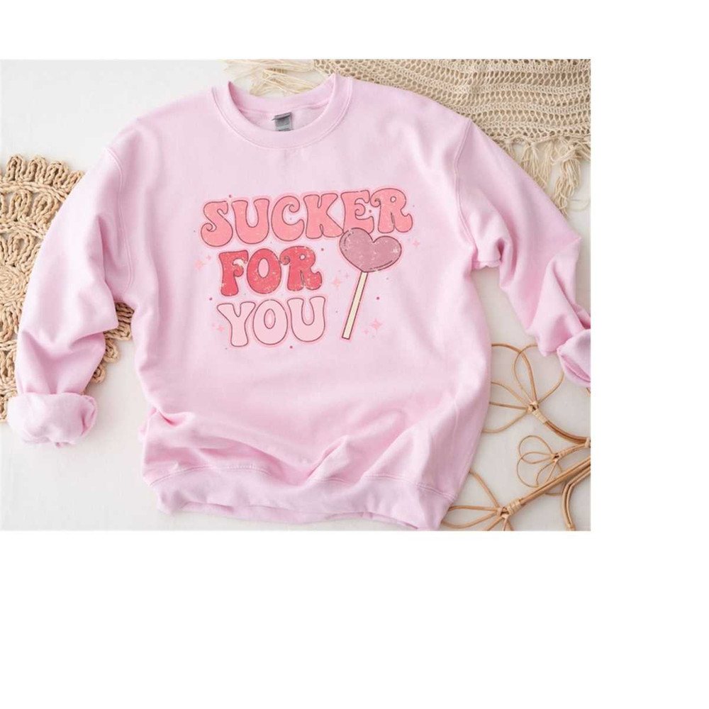 MR-79202395114-sucker-for-you-sweatshirt-valentine-gift-valentines-day-image-1.jpg