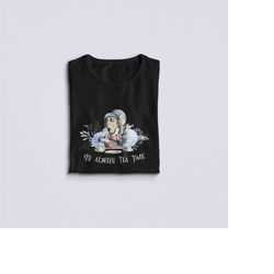 Alice in Wonderland Shirt, Its Always Tea Time Tshirt, Mad Hatter Tea Party, Cheshire Cat Tee, Wonderland Gift, Alice Sh