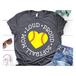 softball mom svg, loud proud softball mom svg, mom softball shirt, biggest fan svg, funny softball mama svg cut files fo