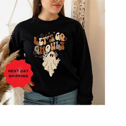 let's go ghouls halloween sweatshirt, retro halloween, vintage ghost sweatshirt, retro fall, halloween vintage, floral g