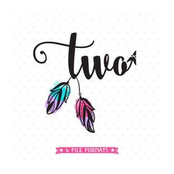 2nd birthday svg, second birthday cut file, two years old svg file, girls birthday shirt svg design, boho arrow shirt sv