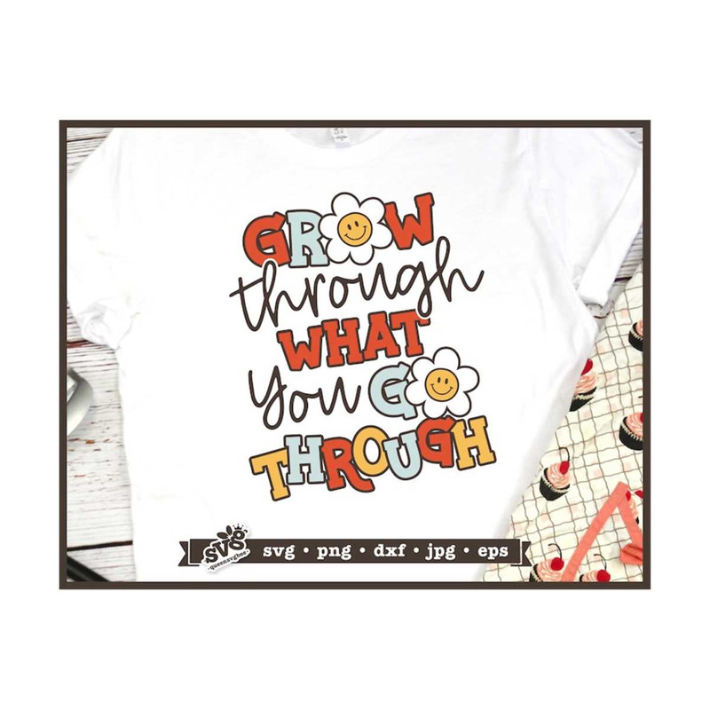 MR-792023141047-grow-through-what-you-go-through-svg-plant-svg-inspirational-image-1.jpg