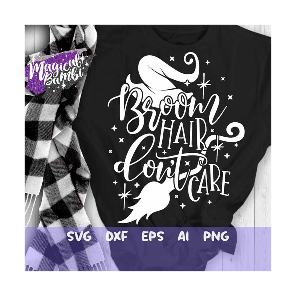 MR-792023141123-broom-hair-dont-care-svg-halloween-svg-witch-svg-hocus-image-1.jpg