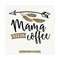 MR-79202314175-mama-needs-coffee-svg-file-coffee-cut-file-mama-shirt-svg-image-1.jpg