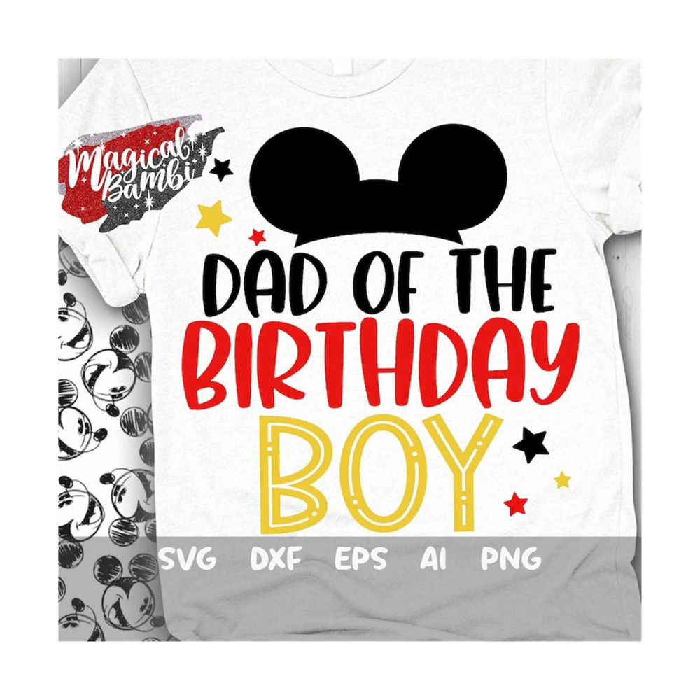 MR-792023142218-dad-of-the-birthday-boy-svg-mouse-birthday-svg-mouse-ears-image-1.jpg