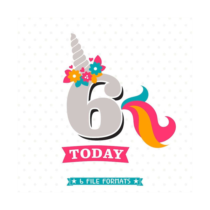 MR-79202314322-6th-birthday-svg-unicorn-birthday-dxf-six-years-old-cut-image-1.jpg