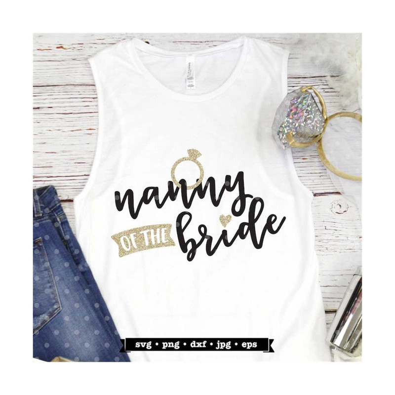 MR-79202314414-nanny-of-the-bride-svg-file-brides-grandma-svg-brides-image-1.jpg