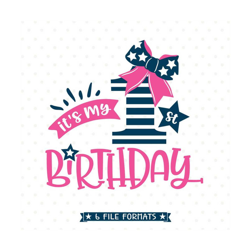 MR-792023144216-1st-birthday-svg-first-birthday-svg-design-girls-birthday-image-1.jpg