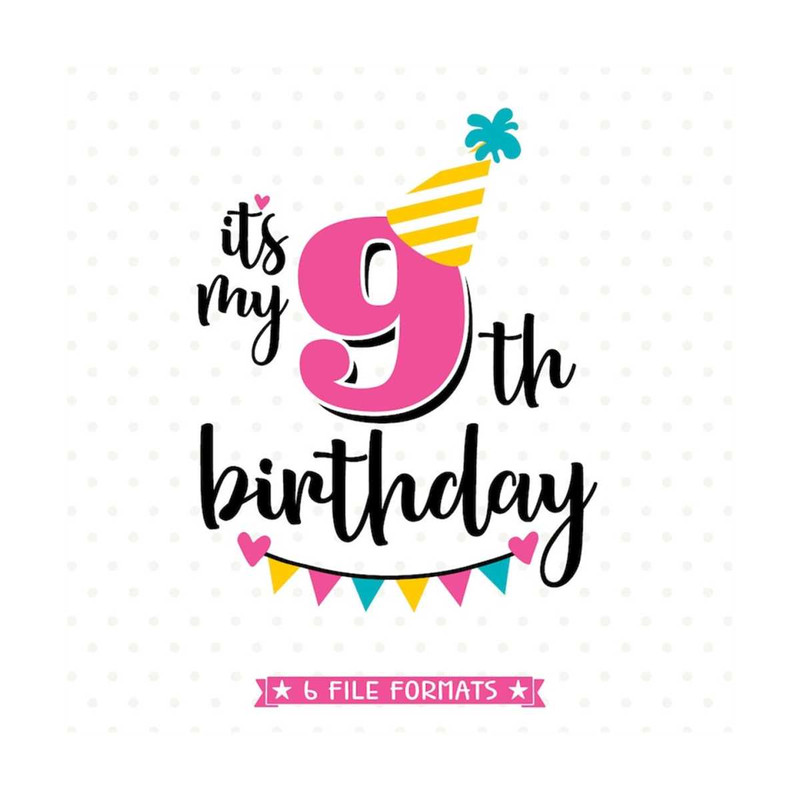 MR-792023144922-9th-birthday-svg-ninth-birthday-cut-file-girls-birthday-image-1.jpg